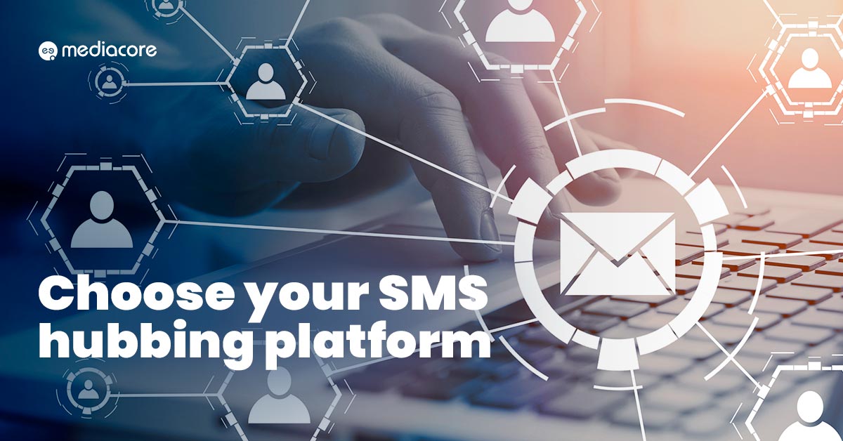 The right SMS hubbing Platform