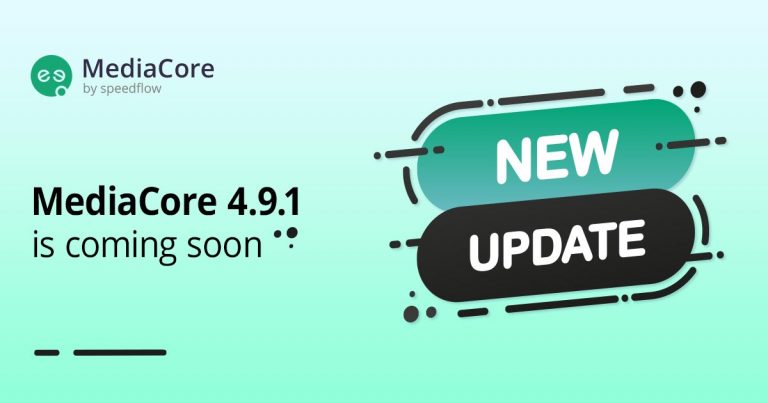 New Update Coming Soon: MediaCore 4.9.1